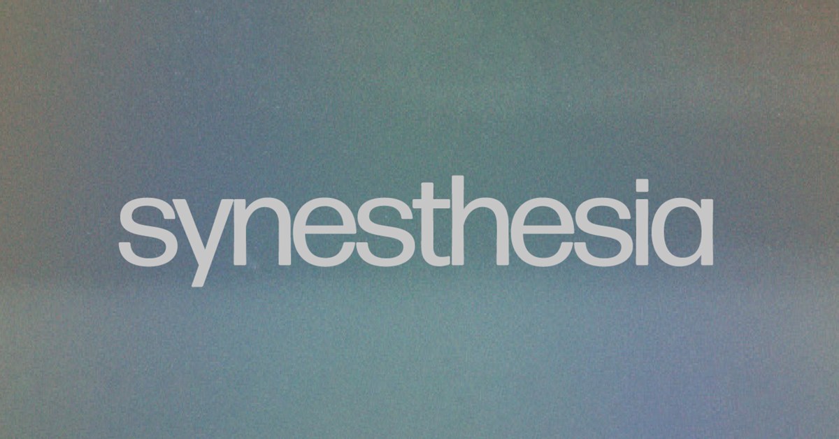 SYNESTHESIA