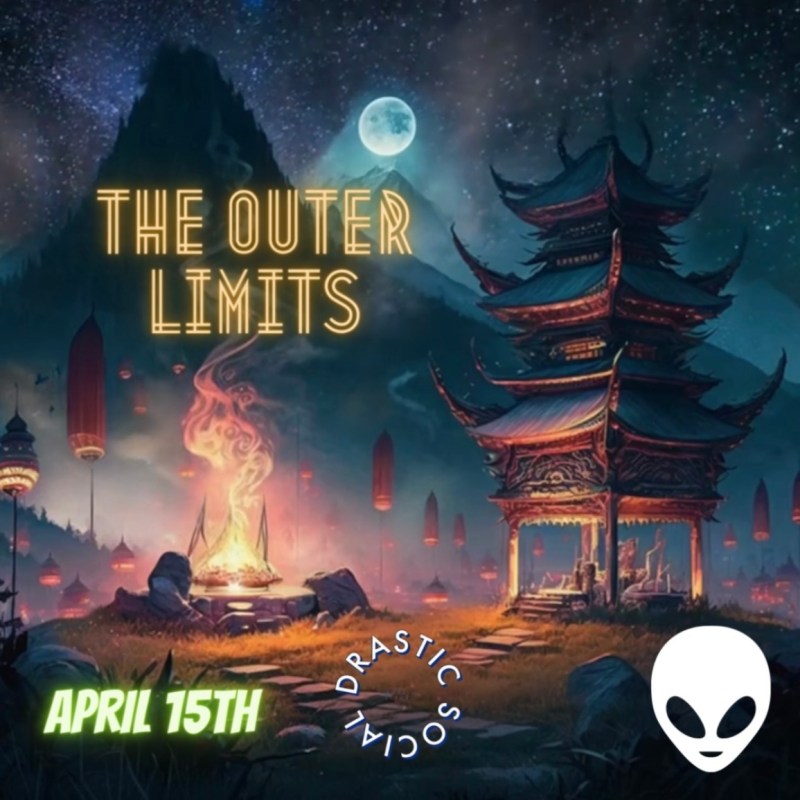 The Outer Limits Rave 15&nbsp;April